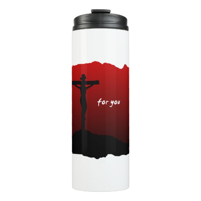 Jesus for you Customize It add name or initials! Thermal Tumbler (Front)