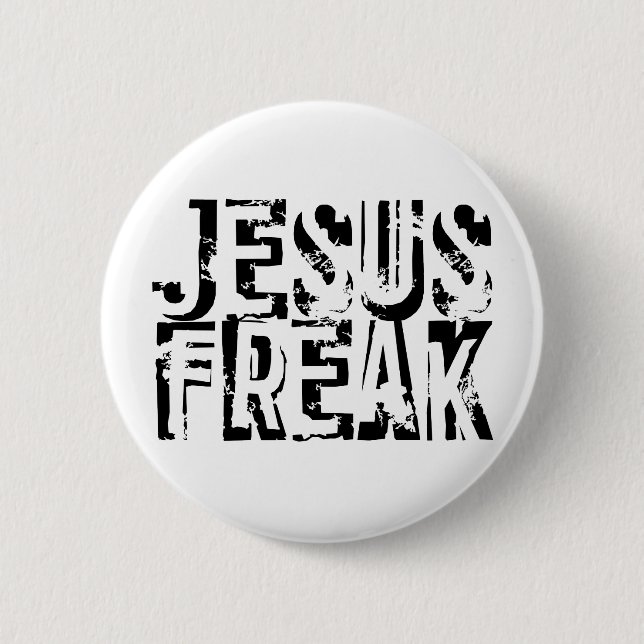 Jesus Freak 2 Inch Round Button (Front)