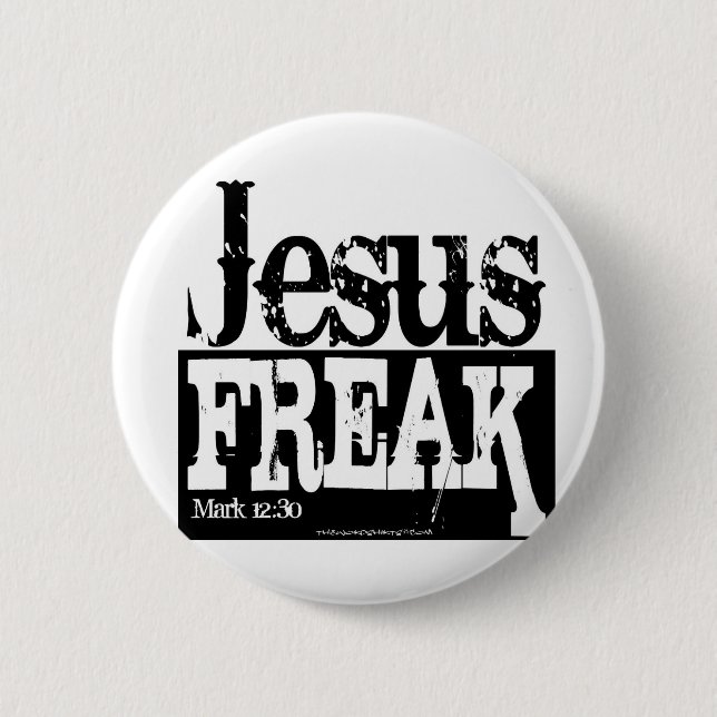 Jesus Freak 2 Inch Round Button (Front)