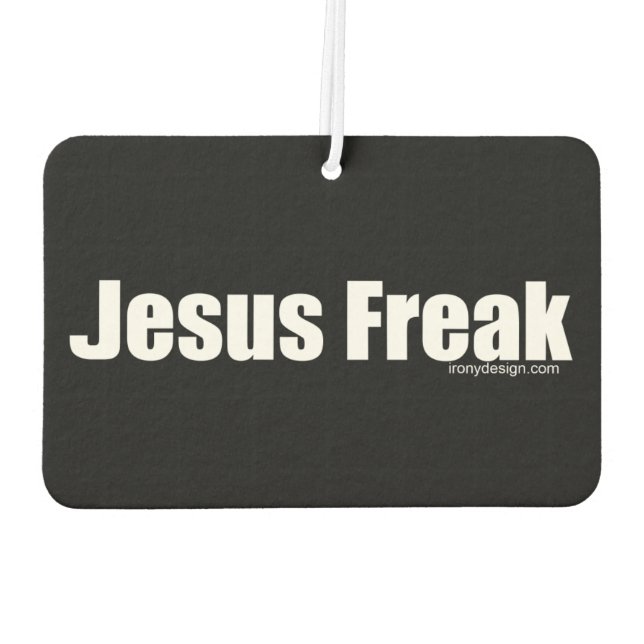 Jesus Freak Car Air Freshener (Back)