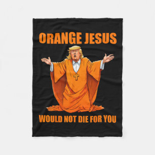 Jesus Funny Trump 2  Fleece Blanket