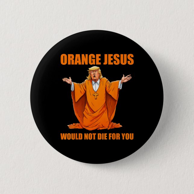 Jesus Funny Trump 2  Inch Round Button (Front)