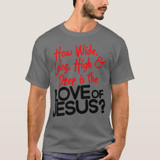 Jesus Goes Deep Inside Me T-Shirt