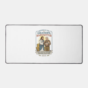Jesus Grandparents Babysitting Humour Shirt Faith Desk Mat