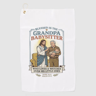 Jesus Grandparents Babysitting Humour Shirt Faith Golf Towel