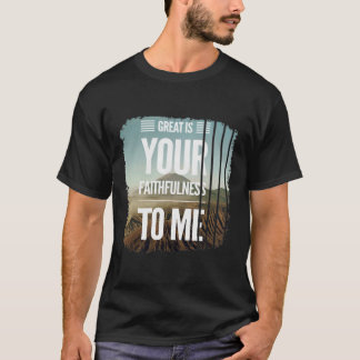 Jesus Great Is Your Faithfulness To Me Vintage Chr T-Shirt