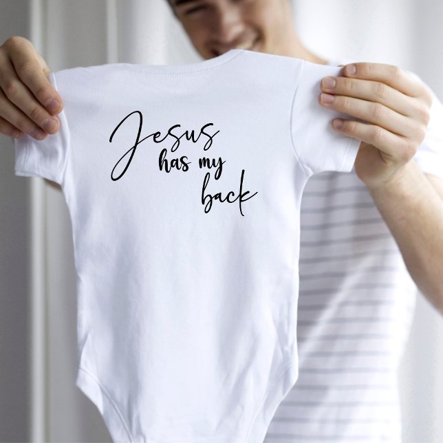 Jesus has my back baby bodysuit (Jesus has my Back religious baby bodysuit)