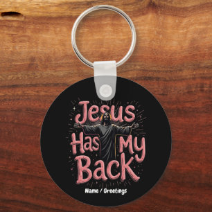 Jesus Has My Back Faith, Hope, the Power of Belief Keychain