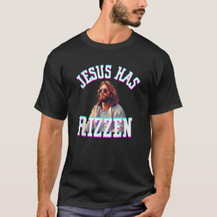 Jesus Has Rizzen Funny Christian Meme Novelty Jesu T-Shirt