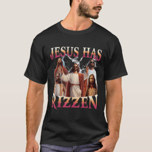 Jesus Has Rizzen Funny Christian Meme Novelty Jesu T-Shirt