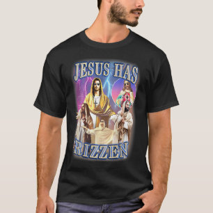 Jesus Has Rizzen - He Is Rizzen Jesus Rizz T-Shirt