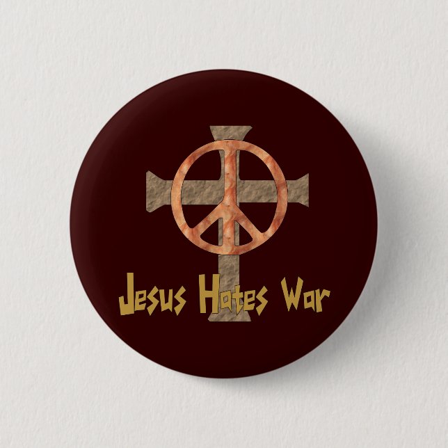 Jesus Hates War 2 Inch Round Button (Front)