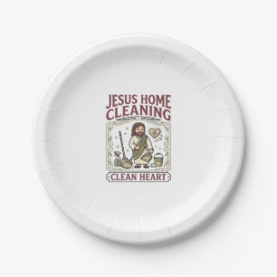 Jesus Home Cleaning Clean Heart Jesus Home Cleanin Paper Plate