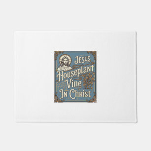 Jesus Houseplant Vine In Christ Jesus Houseplant V Doormat