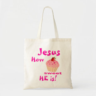 Jesus How Sweet HE is B Tote Bag