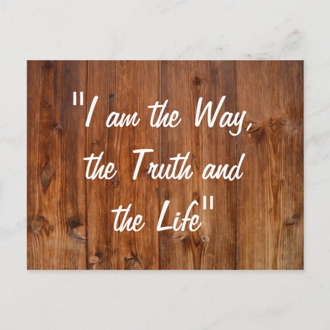 Jesus I am the Way Bible Verse John 14:6 Postcard (Front)