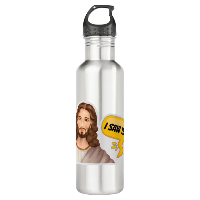 Jesus I Saw That 710 Ml Water Bottle (Front)