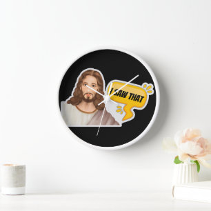Jesus I Saw That Clock