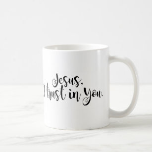Jesus, I trust in you Coffee Mug