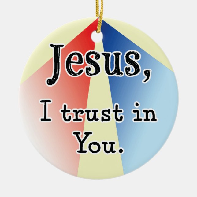 Jesus, I Trust in You: Divine Mercy  Ceramic Ornament (Front)