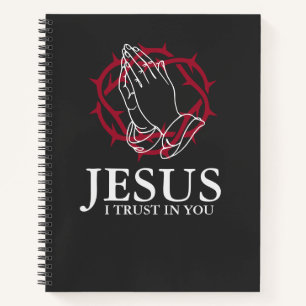 Jesus I Trust In You Praying Hands & Crown Notebook