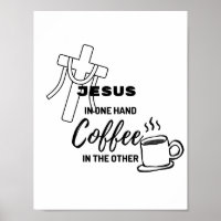 Jesus in one hand, coffee on the other