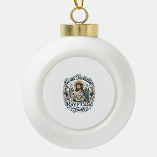 Jesus Invitation RSVP Card Faith Jesus Invitation Ceramic Ball Christmas Ornament
