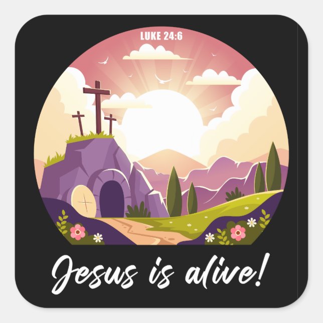 Jesus is Alive Christian Passover Easter Cross Square Sticker (Front)