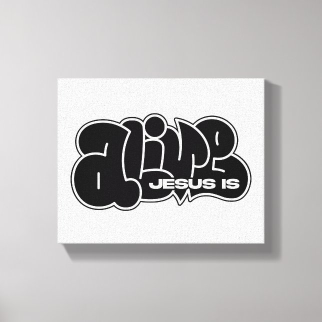 Jesus Is Alive Graffiti Canvas Print (Front)
