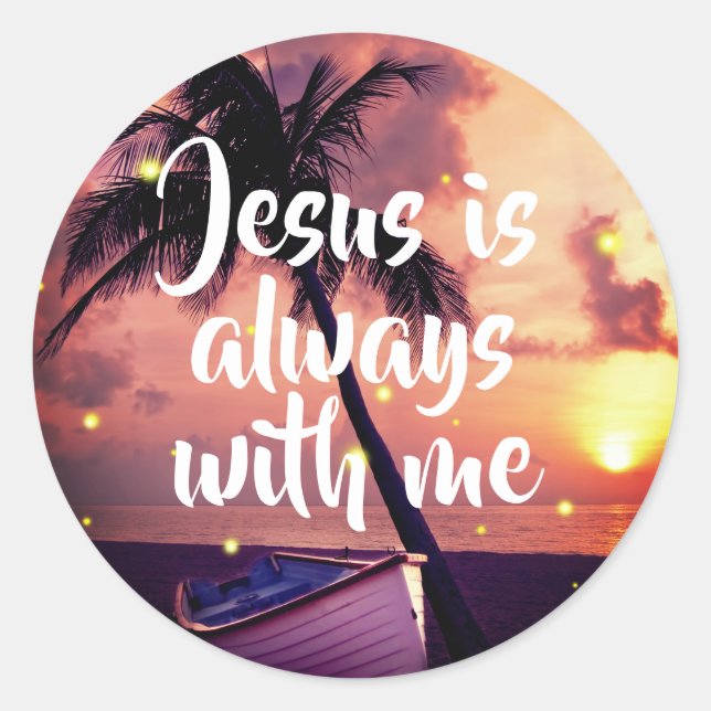 Jesus Is Always With Me | Inspirational Stickers (Front)