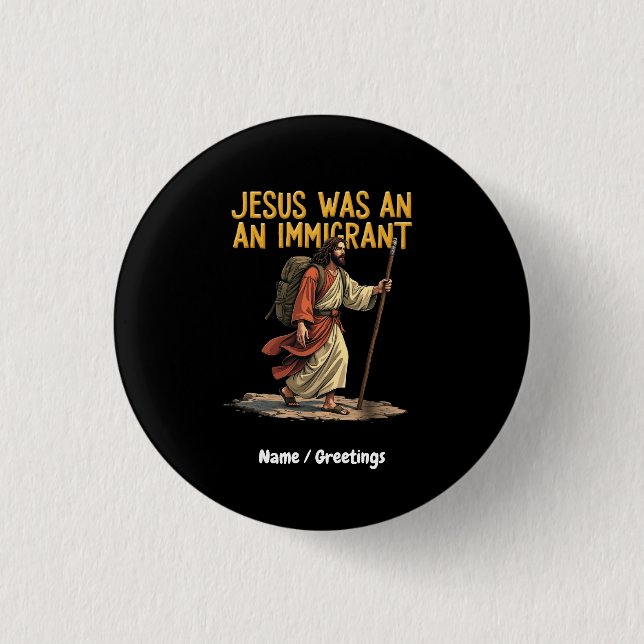 Jesus Is An Immigrant Unique Cross Design Support 1 Inch Round Button (Front)