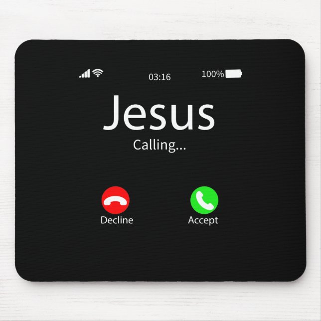 Jesus Is Calling Christian Mouse Pad (Front)