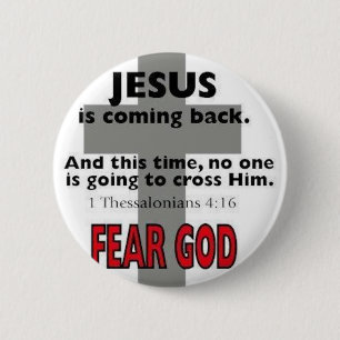 Jesus Is Coming Back 2 Inch Round Button