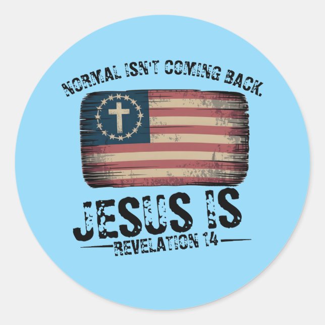 Jesus Is Coming Back Classic Round Sticker (Front)