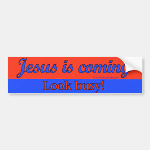 Jesus Is Coming Bumper Sticker