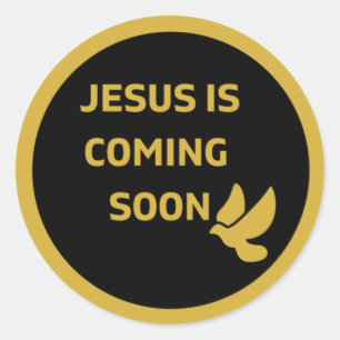 Jesus is coming soon _gold dove Sticker
