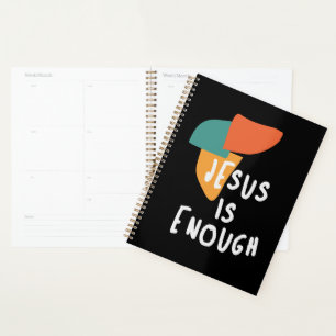 Jesus is Enough - Powerful Christian Quote Planner