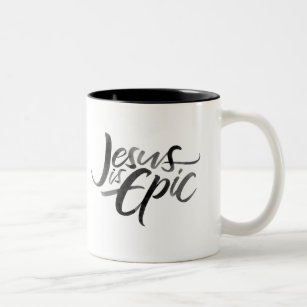 Jesus is Epic Ink Lettering Religion Christian Two-Tone Coffee Mug