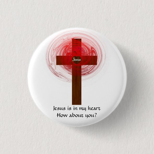 Jesus Is In My Heart 1 Inch Round Button (Front)