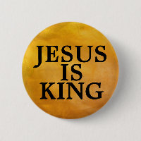JESUS IS KING