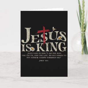 Jesus Is King Bible Verse John 14_6 Christian God Card