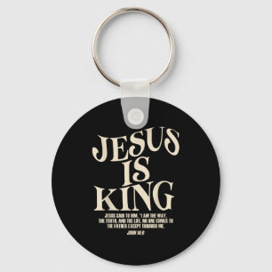 Jesus Is King Bible Verse John 14_6 Christian God Keychain