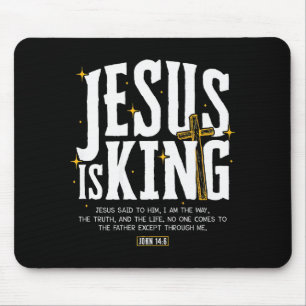 Jesus Is King Bible Verse John 14_6 Christian God Mouse Pad