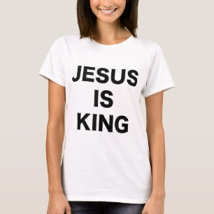 Jesus is King Bold Black Text Christian Religious T-Shirt