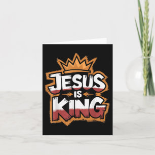 Jesus Is King  Card