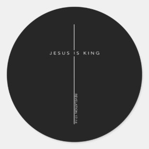 Jesus Is King Cross Christian Faith Bible Verse Classic Round Sticker
