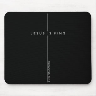 Jesus Is King Cross Christian Faith Bible Verse  Mouse Pad