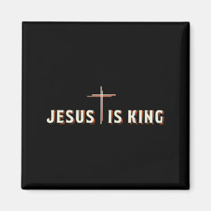 Jesus Is King Cross God Christian Graphic  Magnet