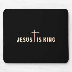 Jesus Is King Cross God Christian Graphic  Mouse Pad