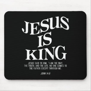 Jesus Is King Jesus John 146 Costume Christian (on Mouse Pad
